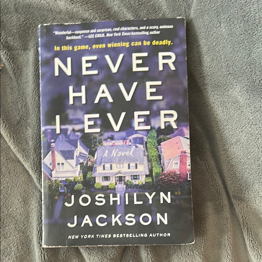 Never Have I Ever by Joshilyn Jackson Book